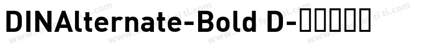 DINAlternate-Bold D字体转换